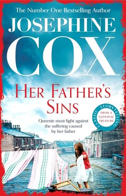 Her Father's Sins - An extraordinary saga of hope against the odds (Queenie's Story, Book 1)