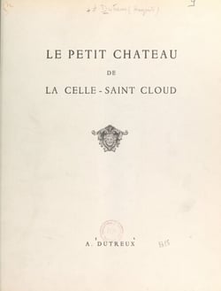 Le petit château de la Celle-Saint Cloud