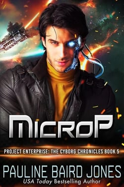 MicroP - The Cyborg Chronicles, #5