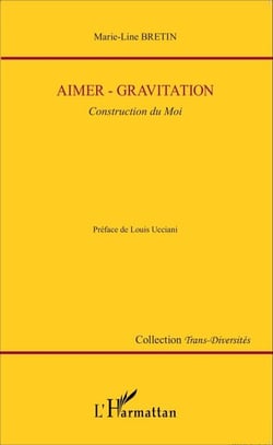 Aimer-gravitation - Construction du moi