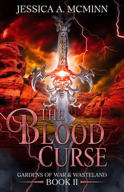 The Blood Curse - Gardens of War &amp; Wasteland, #2