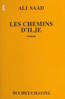 Les chemins d'Ilje - Roman