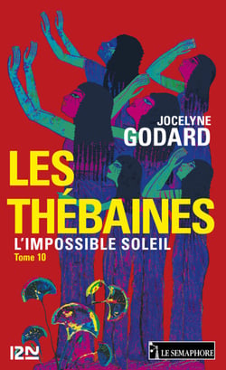 Les Thébaines - tome 10 L'impossible soleil - L'Impossible Soleil
