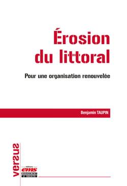 Érosion du littoral - Pour une organisation renouvelée