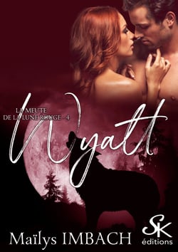 La meute de la lune rouge 4 - Wyatt