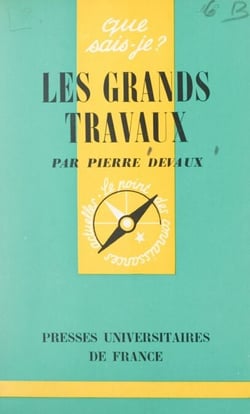 Les grands travaux