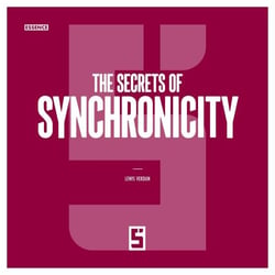 The Secrets of Synchronicity