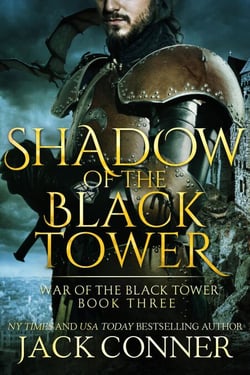 Shadow of the Black Tower - War of the Black Tower, #3