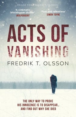 Acts of Vanishing - The gripping new Scandinavian thriller with a huge twist