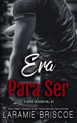 Era Para Ser - A Série Heaven Hill, #1