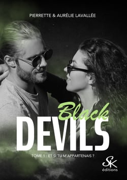 Black Devils 1 - Et si tu m'appartenais ?