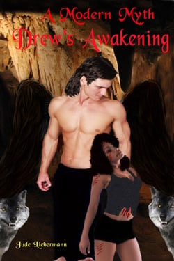 A Modern Myth: Drew's Awakening - A Modern Myth, #5