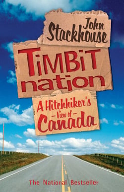 Timbit Nation - A Hitchhiker's View of Canada