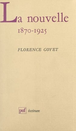 La nouvelle, 1870-1925 - Description d'un genre à son apogée
