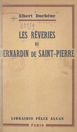 Les rêveries de Bernadin de Saint-Pierre