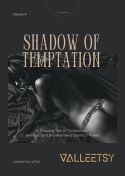 Shadow of Temptation - A Gripping Tele of Temptation, Betrayal and the Relentless Game of Power - A Captivating SM &amp; BDSM Book Series, #4