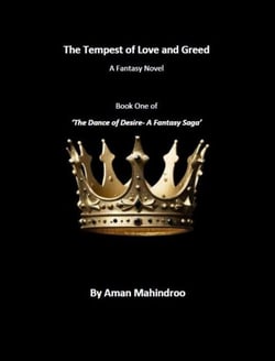 The Tempest of Love and Greed, A Fantasy Novel - ‘The Dance of Desire- A Fantasy Saga’, #1