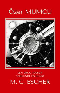 Eeen Brug Tussen Wiskunde En Kunst M.C. Escher