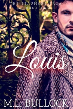 Louis - The Beaumont Saga, #2