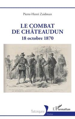 Le combat de Châteaudun - 18 octobre 1870