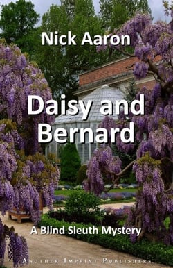 Daisy and Bernard (The Blind Sleuth Mysteries Book 11) - The Blind Sleuth Mysteries, #11