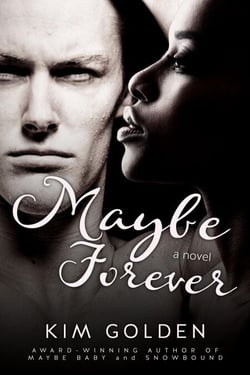 Maybe Forever - Maybe..., #3