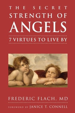 The Secret Strength of Angels - 7 Virtues to Live By