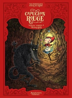 Les Merveilleux Contes de Grimm - Tome 1 - Le capuchon rouge