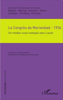 Le Congrès de Marienbad - 1936 - Un rendez-vous manqué avec Lacan