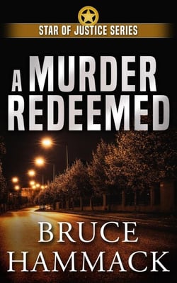 A Murder Redeemed - Star of Justice, #2