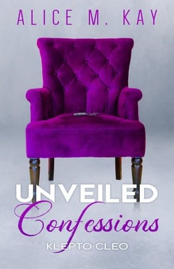 Unveiled Confessions: Klepto Cleo - Unveiled Confessions, #2
