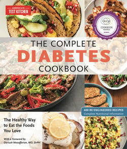 The Complete Diabetes Cookbook - The Healthy Way to Eat the Foods You Love