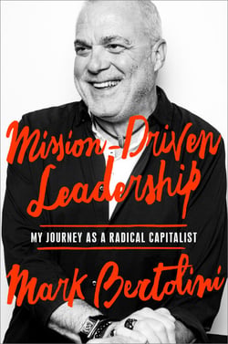Mission-Driven Leadership - My Journey as a Radical Capitalist