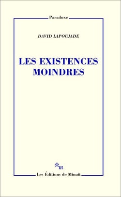 Les Existences moindres