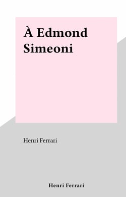 À Edmond Simeoni