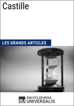 Castille - Les Grands Articles d'Universalis