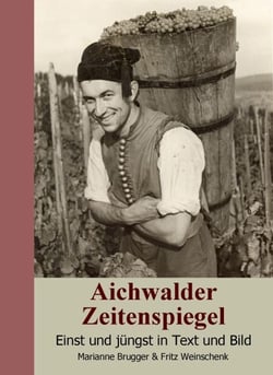 Aichwalder Zeitenspiegel - Einst und jüngst in Text und Bild