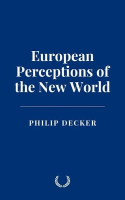 European Perceptions of the New World