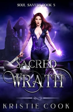 Sacred Wrath - Soul Savers Series, #5