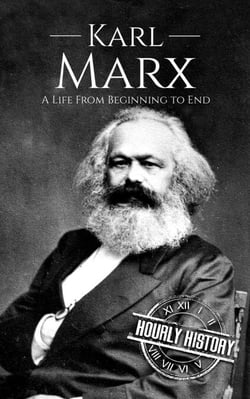 Karl Marx: A Life from Beginning to End - Revolutionaries, #1