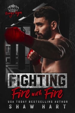 Fighting Fire With Fire - Kings Gym, #1