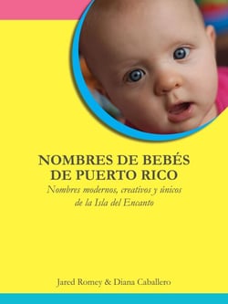 Nombres de Bebés de Puerto Rico: Nombres modernos, creativos y únicos  de la Isla del Encanto