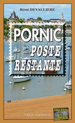 Pornic, Poste restante - Une enquête du Commissaire Anconi - 7