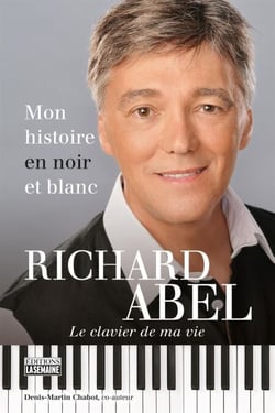 Richard Abel - Mon histoire en noir et blanc - RICHARD ABEL -MON HIST. EN NOIR ET [NUM]