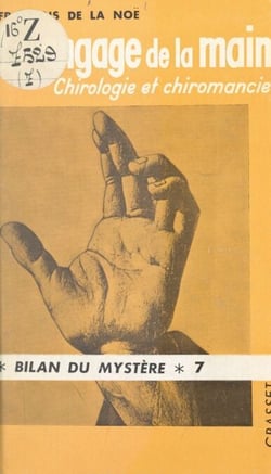 Le langage de la main - Chirologie et chiromancie
