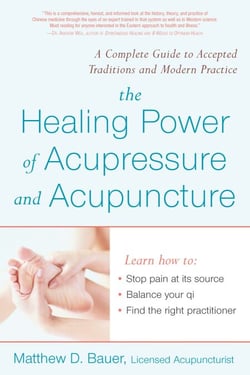 Healing Power Of Acupressure and Acupuncture