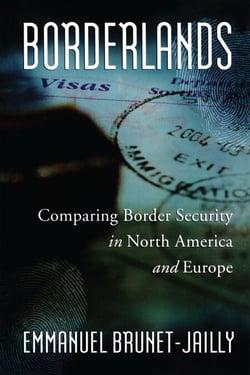Borderlands - Comparing Border Security in North America and Europe