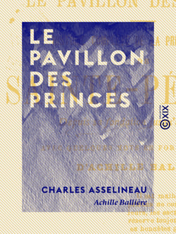 Le Pavillon des princes - Histoire complète de la prison politique de Sainte-Pélagie depuis sa fondation jusqu'à nos jours