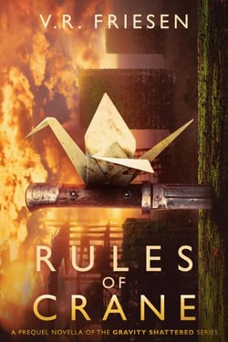 Rules of Crane - Gravity Shattered