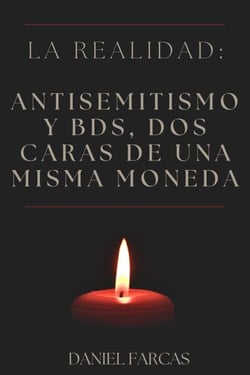La realidad: Antisemitismo y BDS, dos caras de una misma moneda - Second Edition, #2